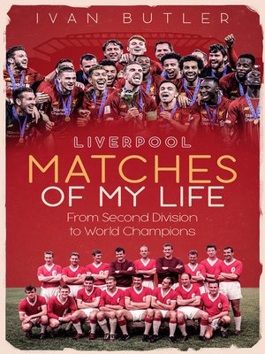 cover image of Liverpool Matches of My Life